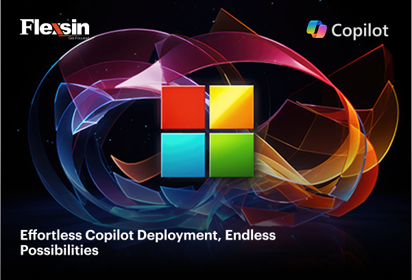 Flexsin’s Microsoft Copilot deployment services for enhanced efficiency and productivity.